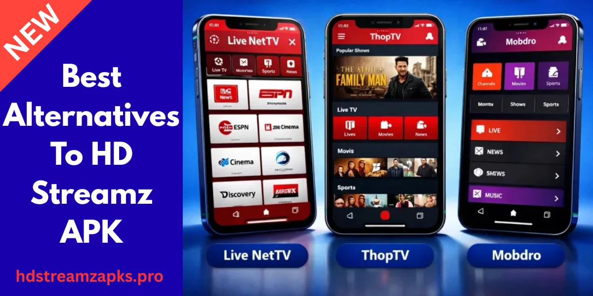Best Alternatives To HD Streamz APK