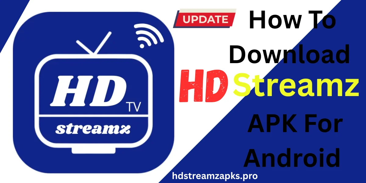 How To Download HD Streamz APK For Android